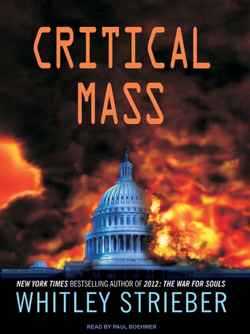 Title details for Critical Mass by Whitley Strieber - Available